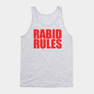 Rabid Rules Tank Top